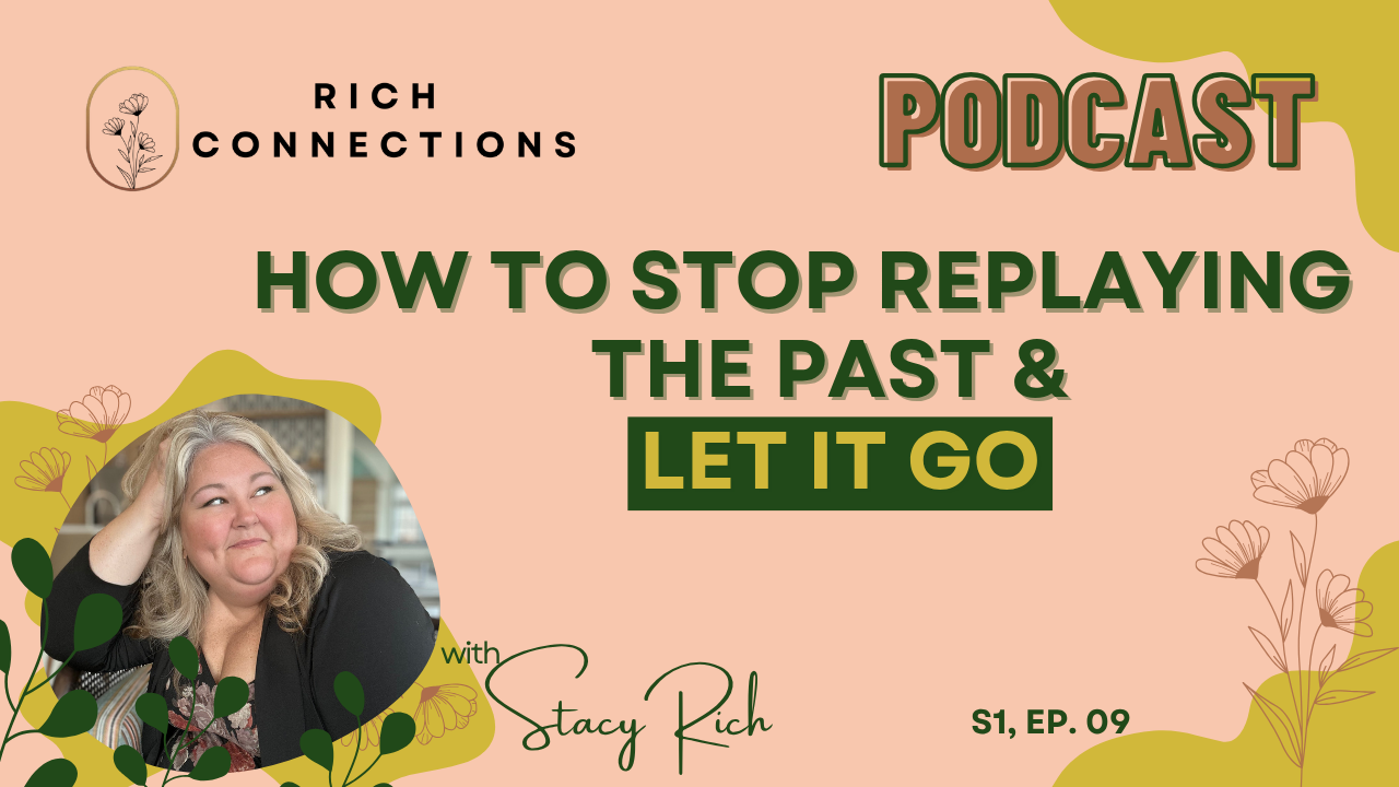 How to Stop Replaying the Past and Let It Go (EMERGE Method)