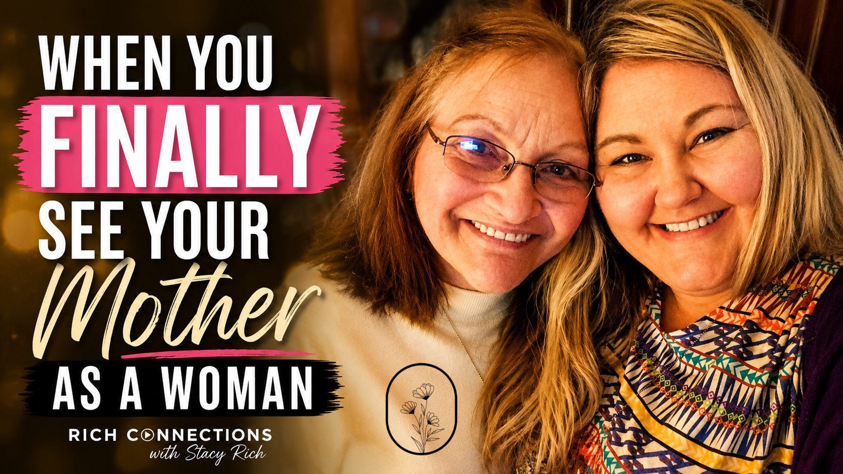 When You Finally See Your Mother as a Woman | Grief, Healing & Emotional Maturity